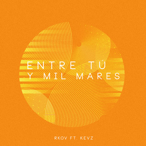 Entre Tú y Mil Mares