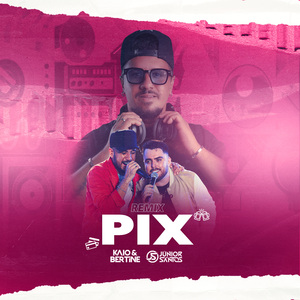 Pix (Remix)