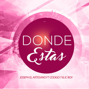 Donde Estas (feat. Codigo 7, Jc Boy)