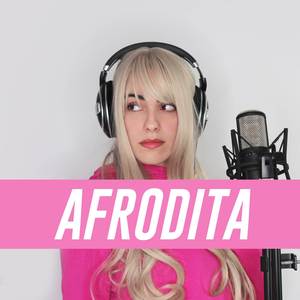 Afrodita (From "Destripando la Historia")