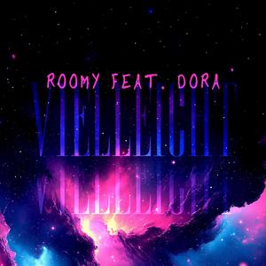 Vielleicht (feat. Dora)