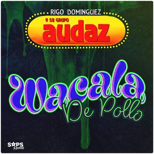 Wacala de Pollo