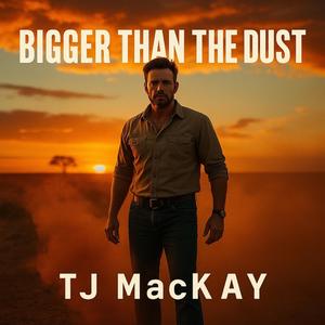 Bigger than the Dust