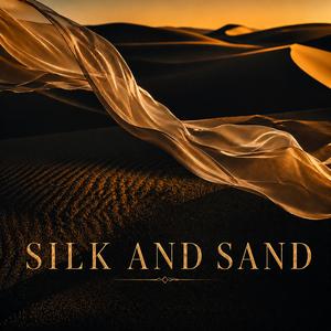 Silk and Sand