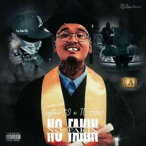 No Fakin (feat. LayLow TJ)