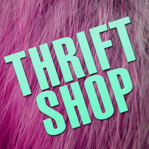 Thrift Shop (Clean Mix)