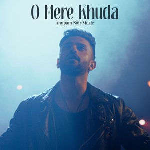 O Mere Khuda
