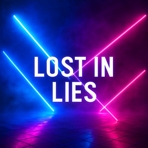 Lost in Lies