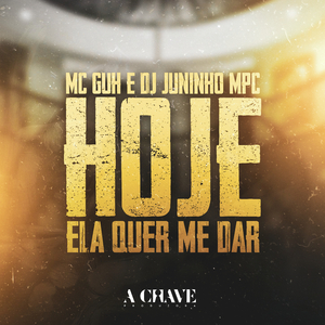 Hoje Ela Quer Me Dar