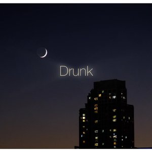 Drunk