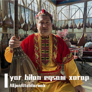 Yar Bilan Eqsam Xarap