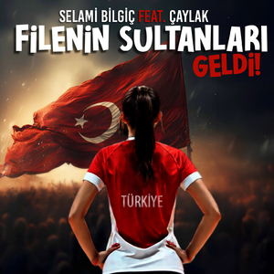 Filenin Sultanları Geldi