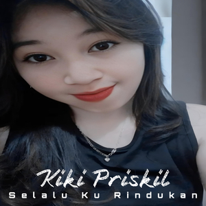 Selalu Ku Rindukan