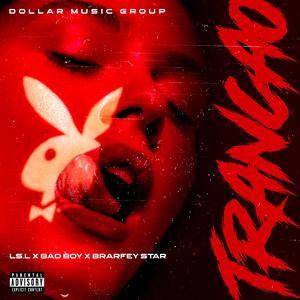 TRANCAO (feat. LS. L, Braify star & Dollar music group)