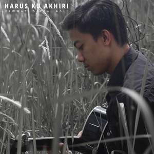 Harus Ku Akhiri