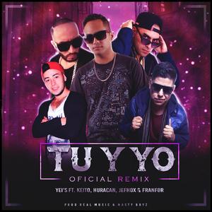 tu y yo (Remix) [ feat. Huracan, Jefhox & Keito]