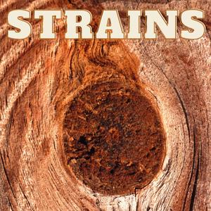 Strains