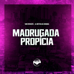 Madrugada Propicia