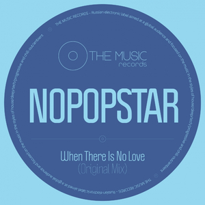 When There Is No Love (Original Mix)