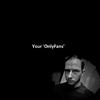Greyfaceraver - Your 'OnlyFans'