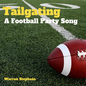 Tailgating (A Football Party Song)