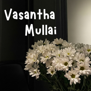 Vasantha Mullai