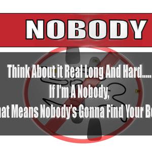 NOBODY- FreeStyle