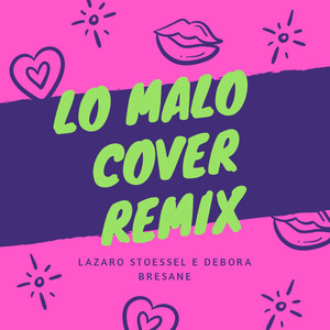 Lo Malo (Cover)