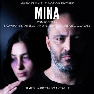 Mina (colonna sonora originale del film) (feat. Andrea Bianco & Felice Caccavale)
