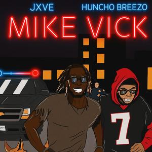 MIKE VICK (feat. JXVE)