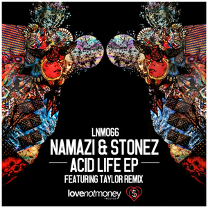 Acid Life (Taylor Remix)