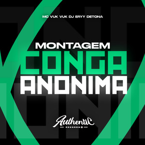 Montagem Conga Anonima