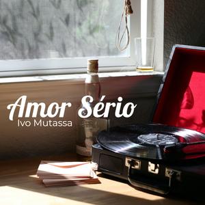 Amor Sério