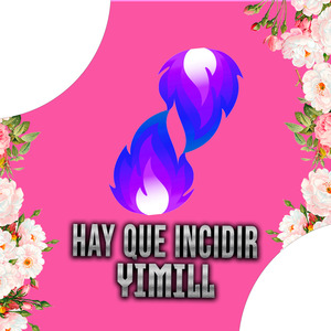 Hay Que Incidir