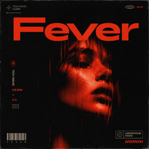 Fever（Tech edit）