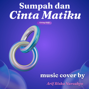 Sumpah Dan Cinta Matiku