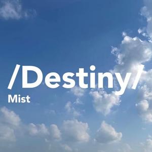 Destiny