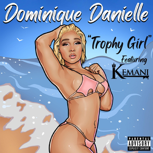 Trophy Girl (feat. Kemani)