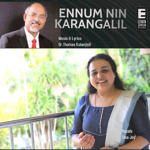 Ennum Nin Karangalil (feat. Dr.Thomas Kulanjiyil)