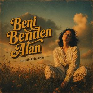 Beni Benden Alan