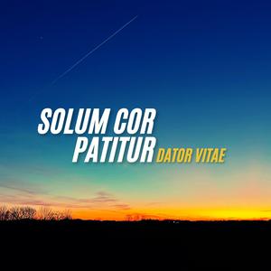 Solum cor patitur
