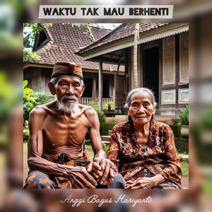 Waktu Tak Mau Berhenti