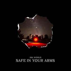 Safe In Your Arms