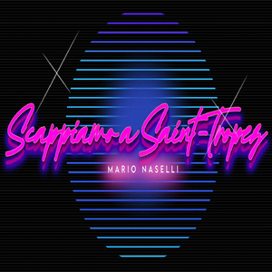 Scappiamo a Saint-Tropez