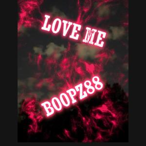 Love Me