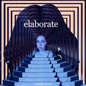 Elaborate