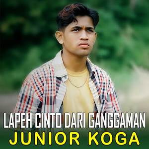 LAPEH CINTO DARI GANGGAMAN