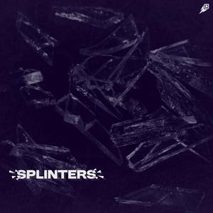 Splinters