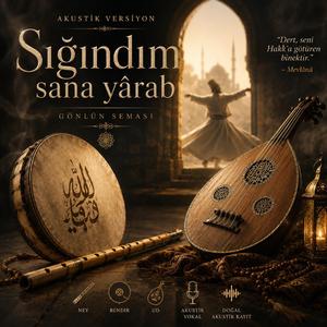 Sığındım sana yârab (Akustik)