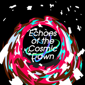 Echoes of the Cosmic Dawn